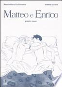 Matteo e Enrico