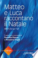 Matteo e Luca raccontano il Natale