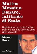 Matteo Messina Denaro, latitante di Stato