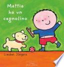 Mattia ha un cagnolino