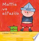 Mattia va all'asilo