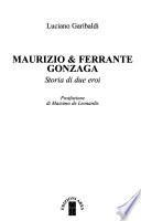 Maurizio & Ferrante Gonzaga