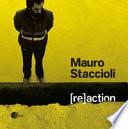 Mauro Staccioli. [re]action