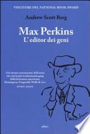Max Perkins. L'editor dei geni