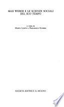Max Weber e le scienze sociali del suo tempo
