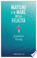 Mayumi e il mare della felicità