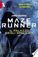 Maze Runner – Il palazzo degli spaccati