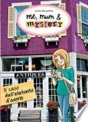 Me, mum & mystery - 4. Il caso dell'elefante d'avorio