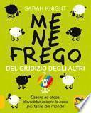 Me ne frego del giudizio degli altri