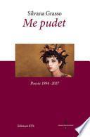 Me pudet. Poesie 1994-2017. Ediz. critica