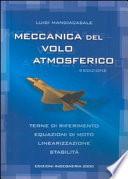 Meccanica del volo atmosferico. Terne di riferimento, equazioni di moto, linearizzazione, stabilità