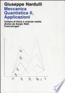 Meccanica quantistica: Applicazioni