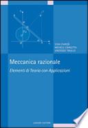 Meccanica razionale. Elementi di teoria con applicazioni