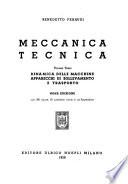 Meccanica tecnica: Dinamica delle macchine. Apparecchi di solievamento e trasporto. 9. ed