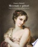 Mecenati e pittori. L'arte e la società italiana nell'epoca barocca