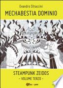 Mechabestia Dominio. Steampunk zeidos