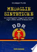 Medaglie Sintetiche. Lo sconvolgente viaggio all'inferno degli atleti della Germania Est.