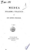 Medea dramma tragico di Gio. Batista Niccolini