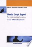 Media corpi saperi