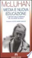Media e nuova educazione. Il metodo della domanda nel villaggio globale