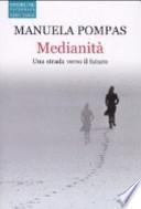 Medianità. Una strada verso il futuro