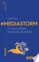 #Mediastorm