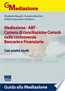 Mediazione ABF. Camera di conciliazione Consob nelle controversie bancarie e finanziarie