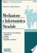 Mediazione e infortunistica stradale