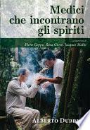 Medici che incontrano gli spiriti