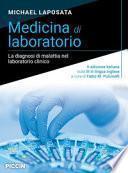 Medicina di laboratorio. La diagnosi di malattia nel laboratorio clinico