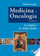 Medicina e oncologia. Storia illustrata