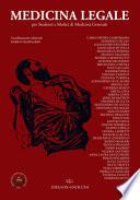 Medicina legale. Per studenti e medici di medicina generale