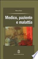 Medico, paziente e malattia
