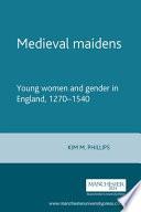Medieval Maidens