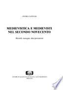 Medievistica e medievisti nel secondo Novecento