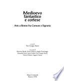 Medioevo fantastico e cortese