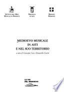 Medioevo musicale in Asti e nel suo territorio