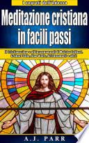 Meditazione cristiana in facili passi