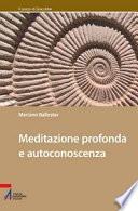 Meditazione profonda e autoconoscenza