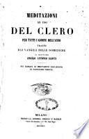 Meditazioni ad uso del clero per tutti i giorni dell'anno tratte dai vangeli delle domeniche