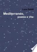 Mediterraneo, poesia e vita