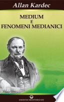 Medium e Fenomeni Medianici
