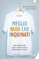 Meglio nudi che inquinati