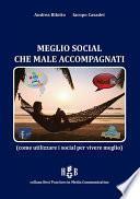 Meglio social che male accompagnati