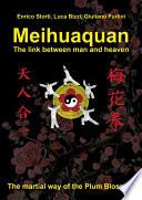 Meihuaquan The Link Between Man and Heaven