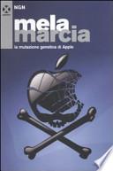 Mela marcia. La mutazione genetica di Apple