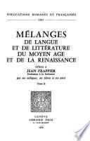 Mélanges de langue et de littérature du Moyen Age et de la Renaissance offerts à Jean Frappier