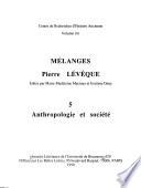 Mélanges Pierre Lévêque: Anthropologie et société