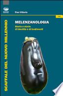 Melenzanologia. Storia e storie di identità e di tradimenti