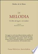 Melodia. Un libro da leggere e da studiare